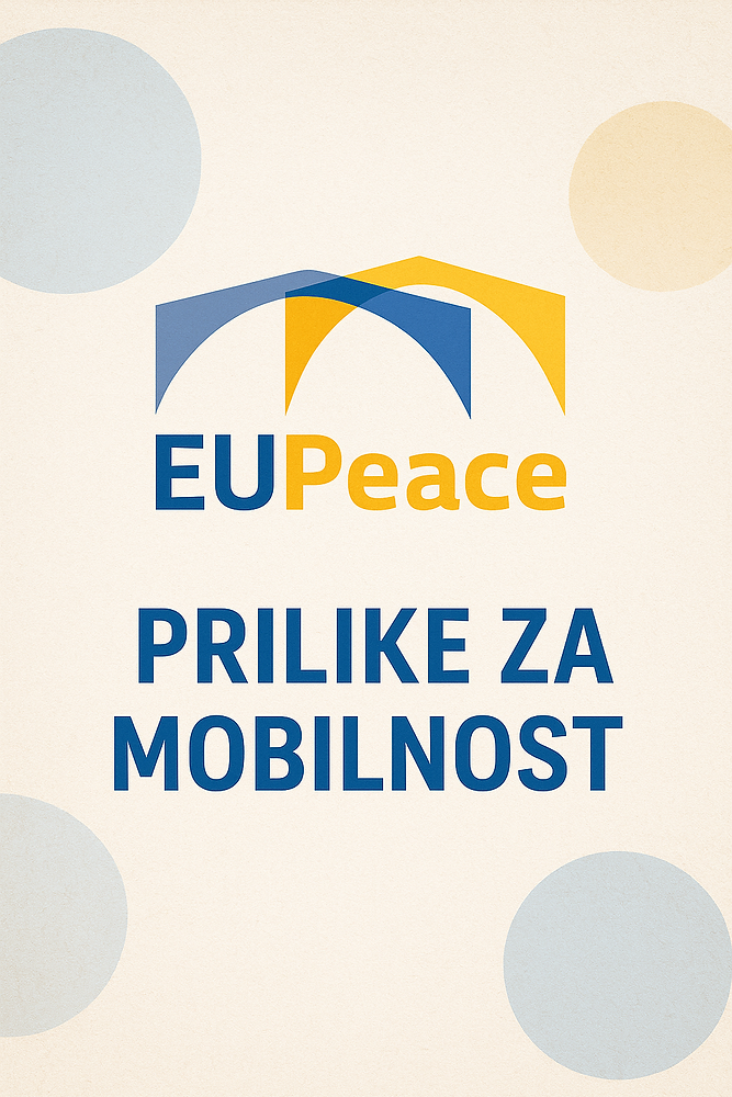 Otkrijte EUPeace prilike za mobilnost – za studente Univerziteta u Sarajevu