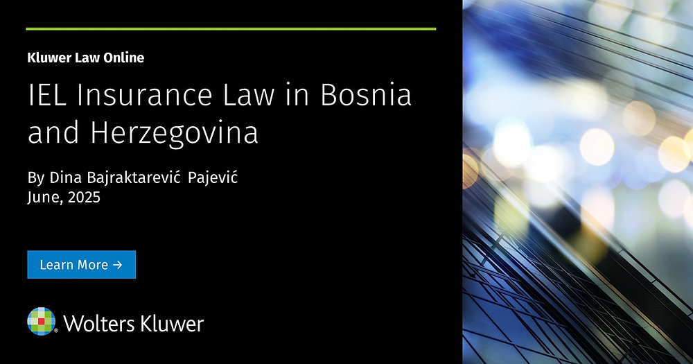 Objavljena monografija „Insurance Law in Bosnia and Herzegovina“ u izdanju Kluwer Law International autorice p