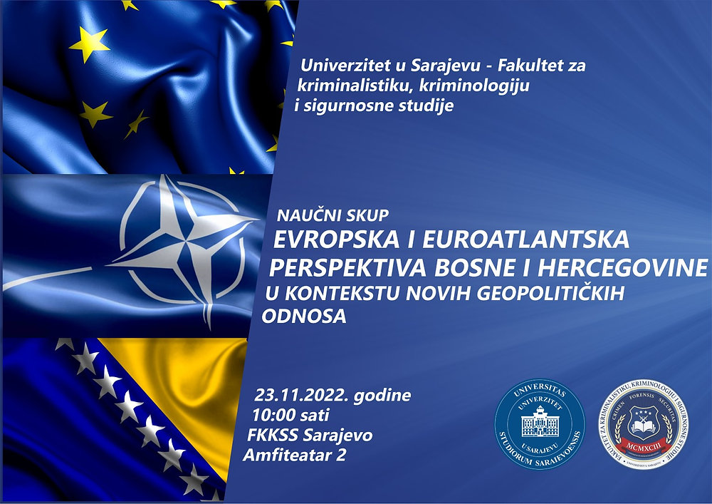 Evropska i euroatlantska perspektiva Bosne i Hercegovine u kontekstu novih geopolitičkih odnosa