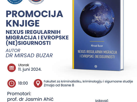 Promocija knjige „Nexus iregularnih migracija i evropske (ne)sigurnosti“
autora dr Mirsada Buzara