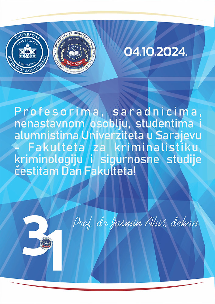 Dan Univerziteta u Sarajevu - Fakulteta za kriminalistiku, kriminologiju i sigurnosne studije