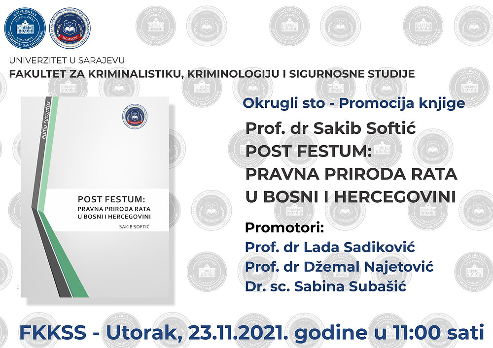 Okrugli sto – promocija knjige „Post festum: pravna priroda rata u Bosni i Hercegovini“