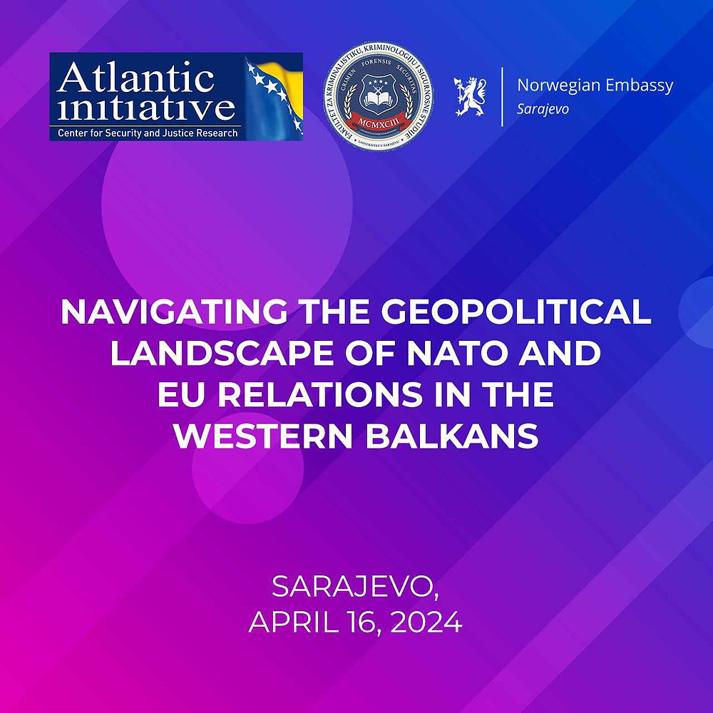 Navigating the Geopolitical Landscape of NATO and EU Relations in the Western Balkans